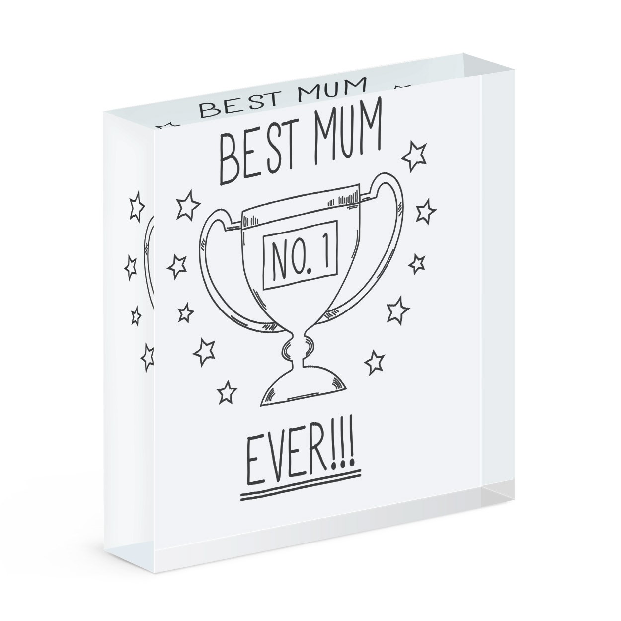 Best Mum Ever No.1 Acrylic Block