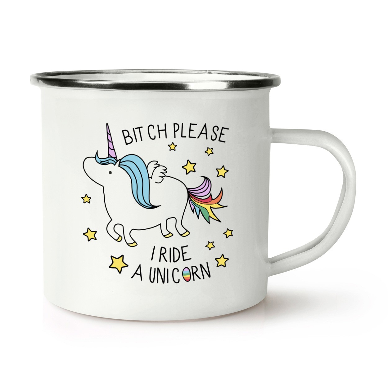 Bitch Please I Ride A Unicorn Retro Enamel Mug Cup