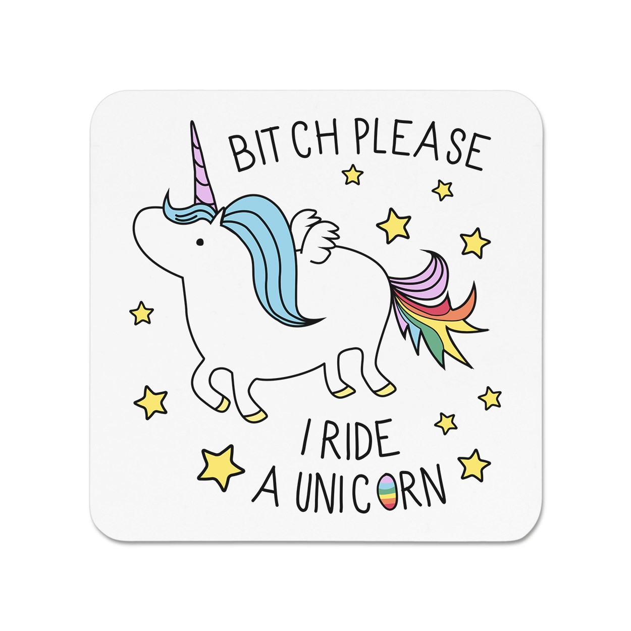 Bitch Please I Ride A Unicorn Fridge Magnet