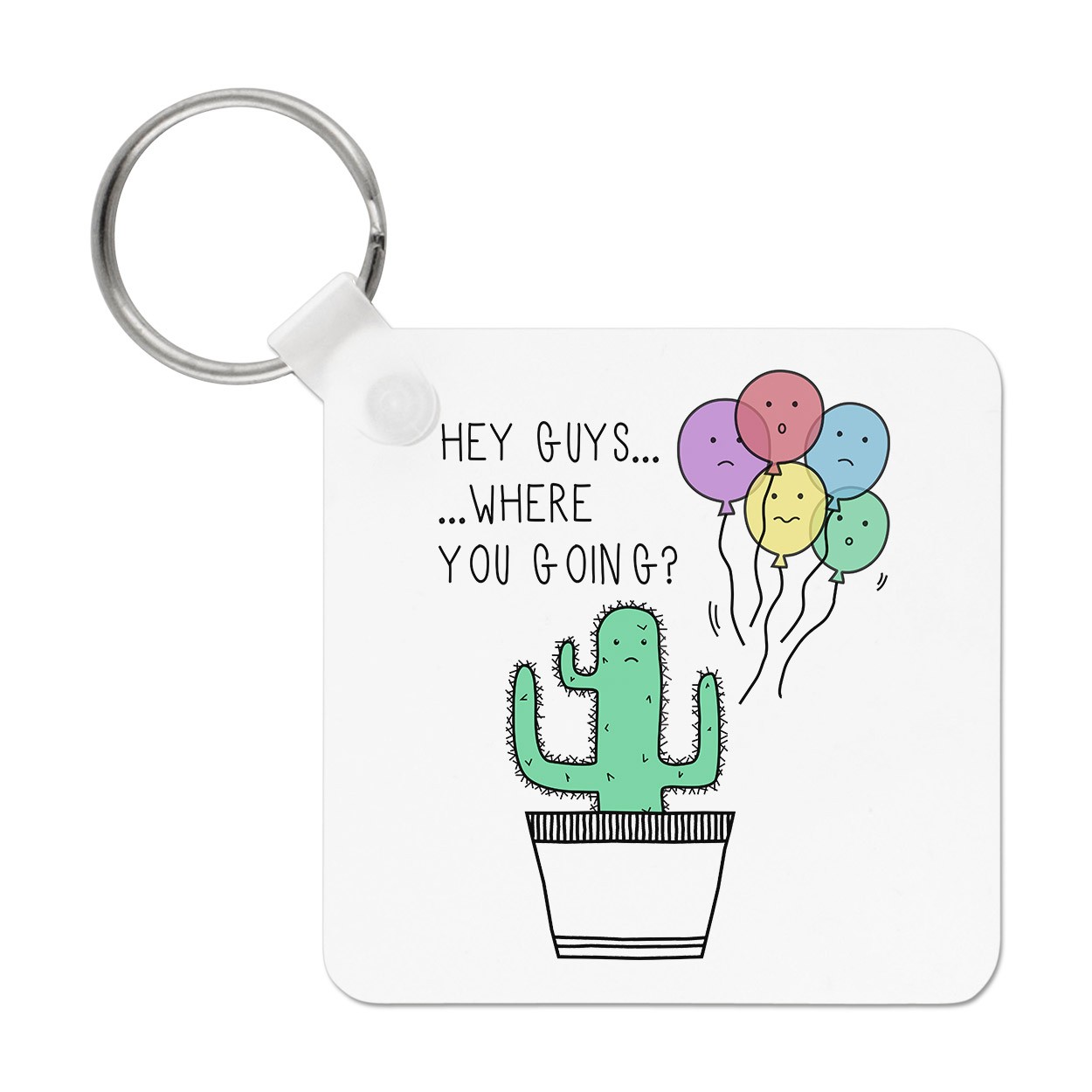 Cactus Hey Guys Where Are You Going Keyring Key Chain