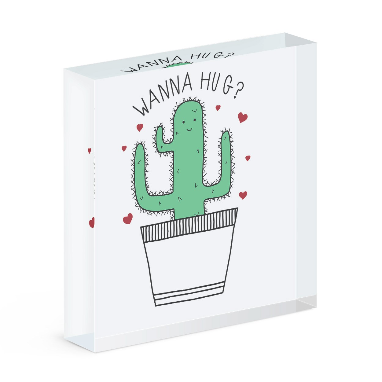 Cactus Wanna Hug Acrylic Block