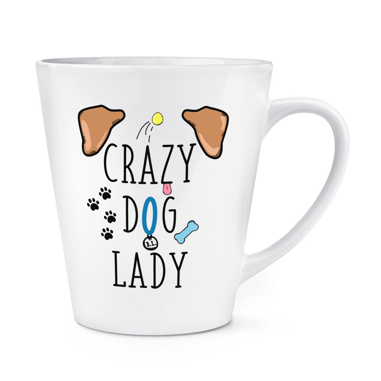 Crazy Dog Lady Brown Ears 12oz Latte Mug Cup