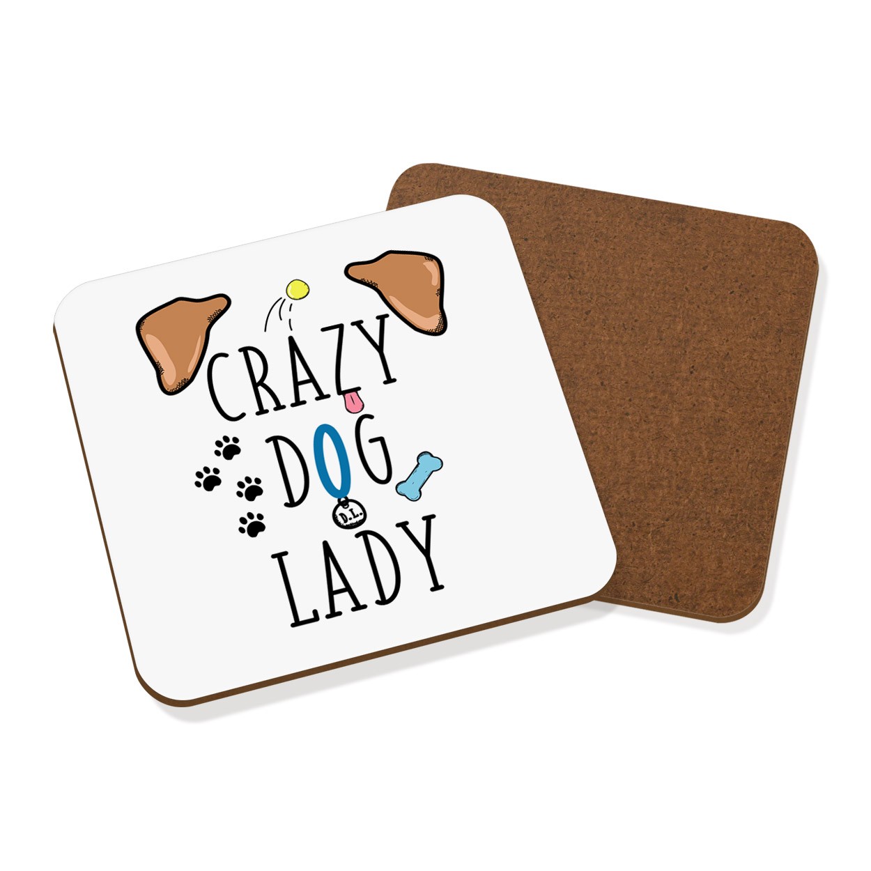 Crazy Dog Lady Brown Ears Coaster Drinks Mat