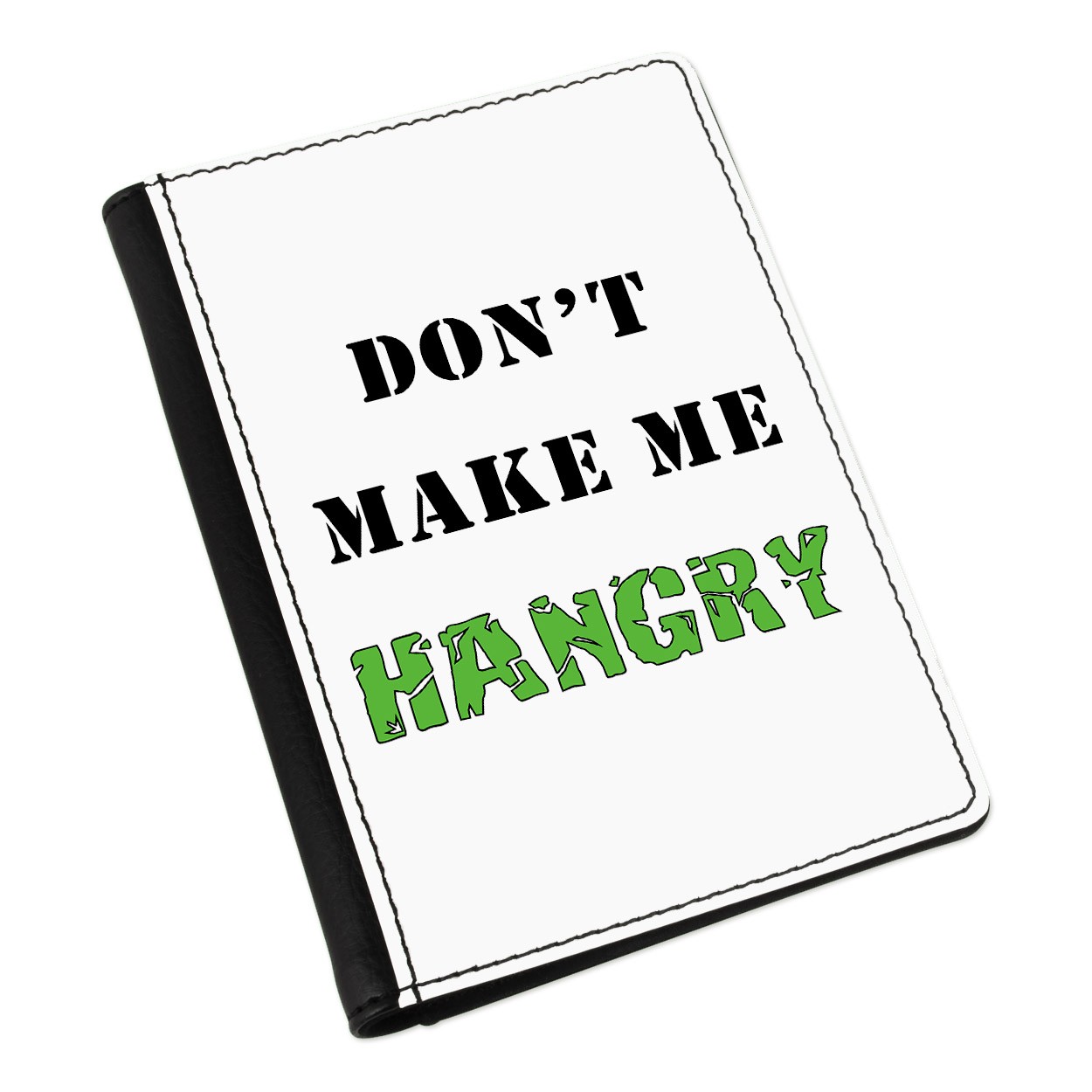 Don't Make Me Hangry Passport Holder Cover