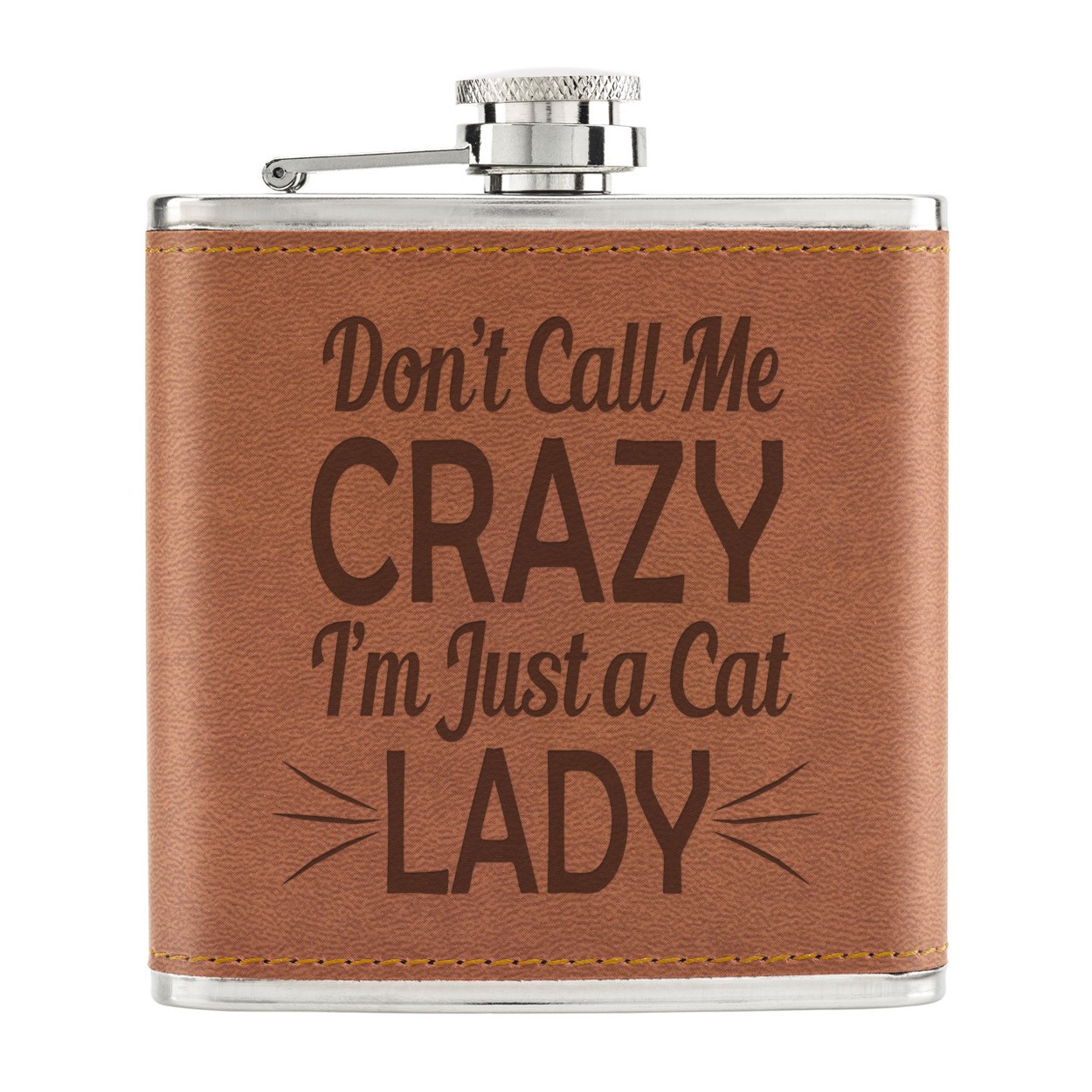Don't Call Me Crazy I'm Just A Cat Lady 6oz PU Leather Hip Flask Tan