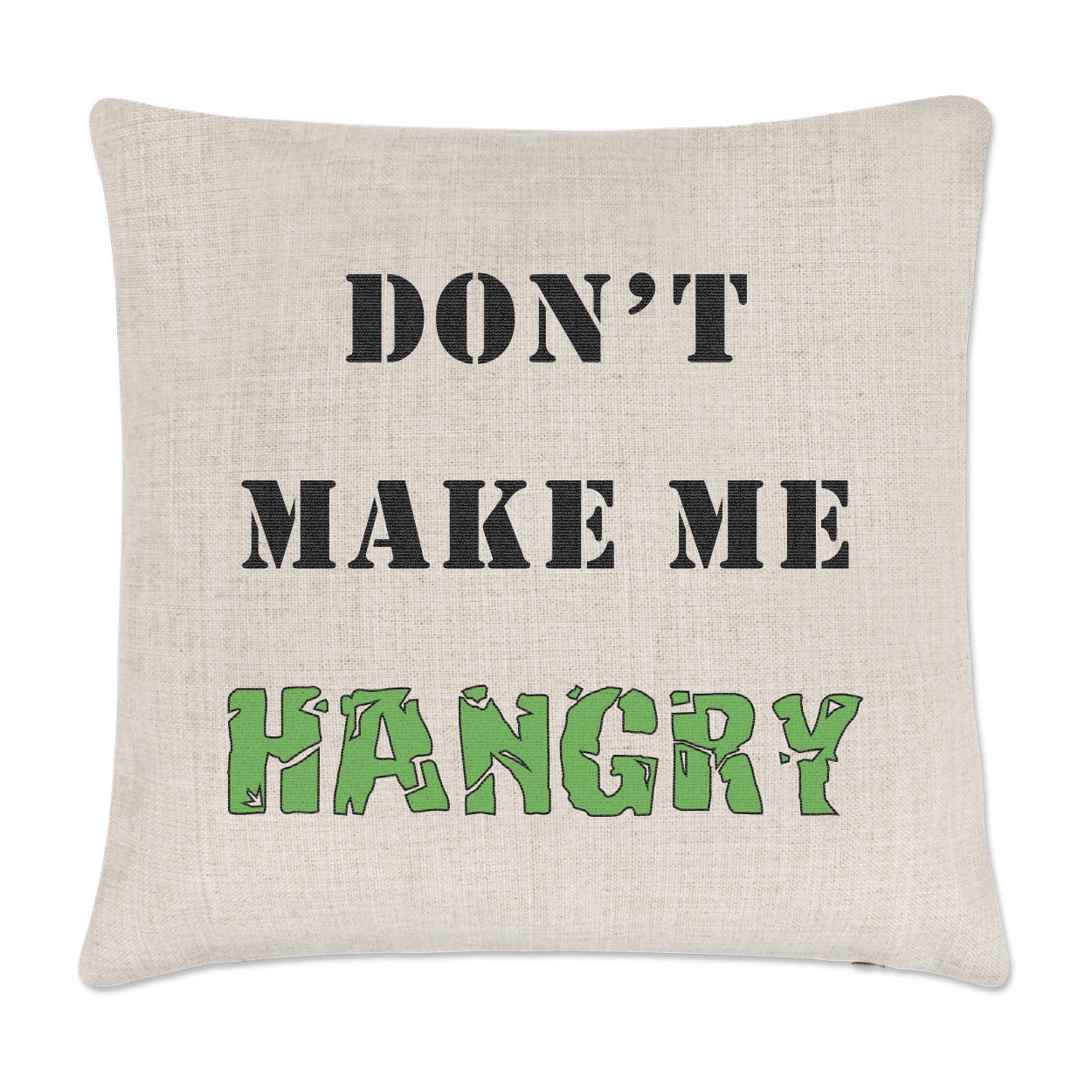 Don't Make Me Hangry Linen Cushion Cover
