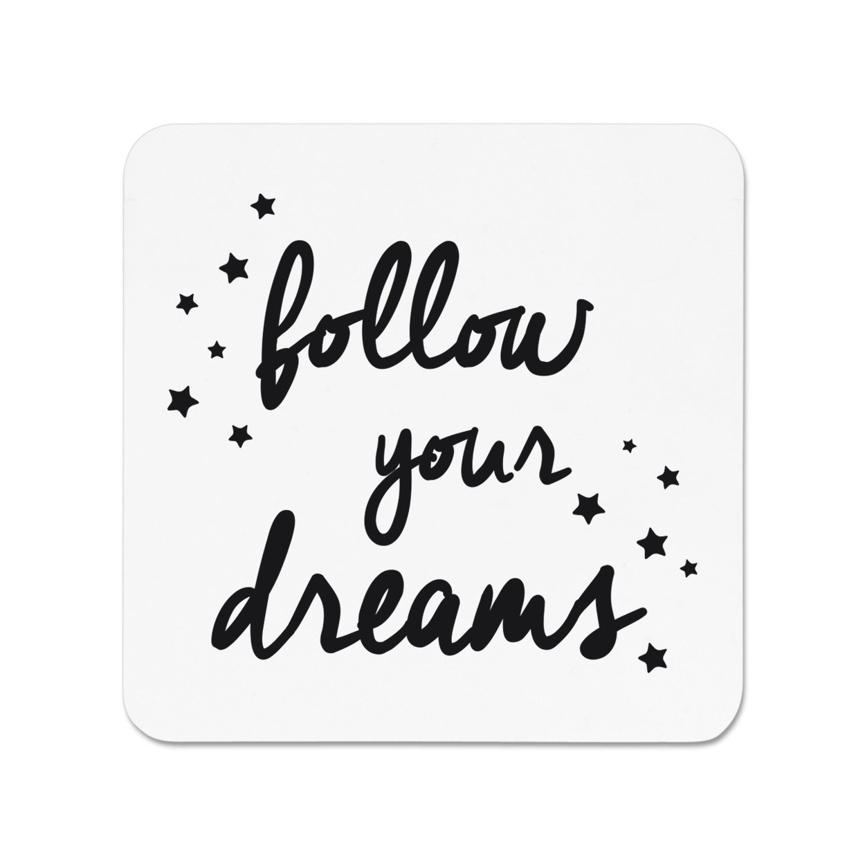Follow Your Dreams Fridge Magnet