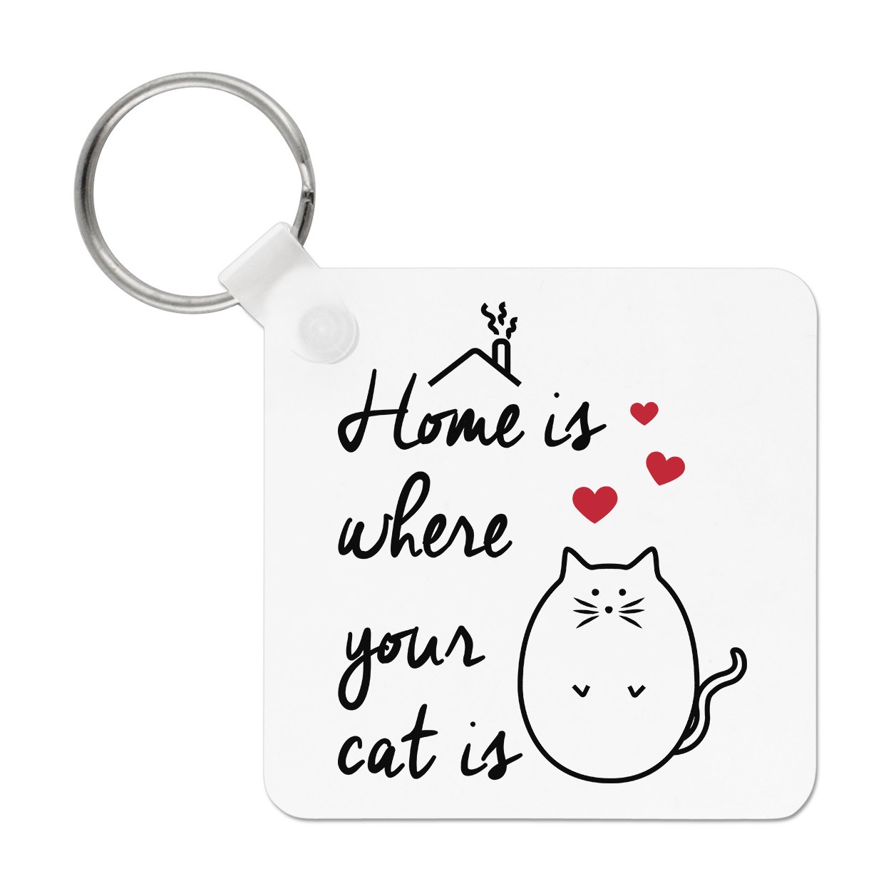 Home Is Where Your Cat Is Keyring Key Chain
