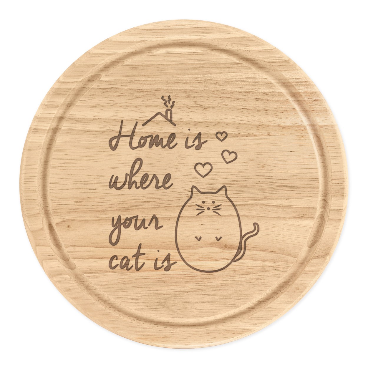 Home Is Where Your Cat Is Wooden Chopping Cheese Board Round 25cm