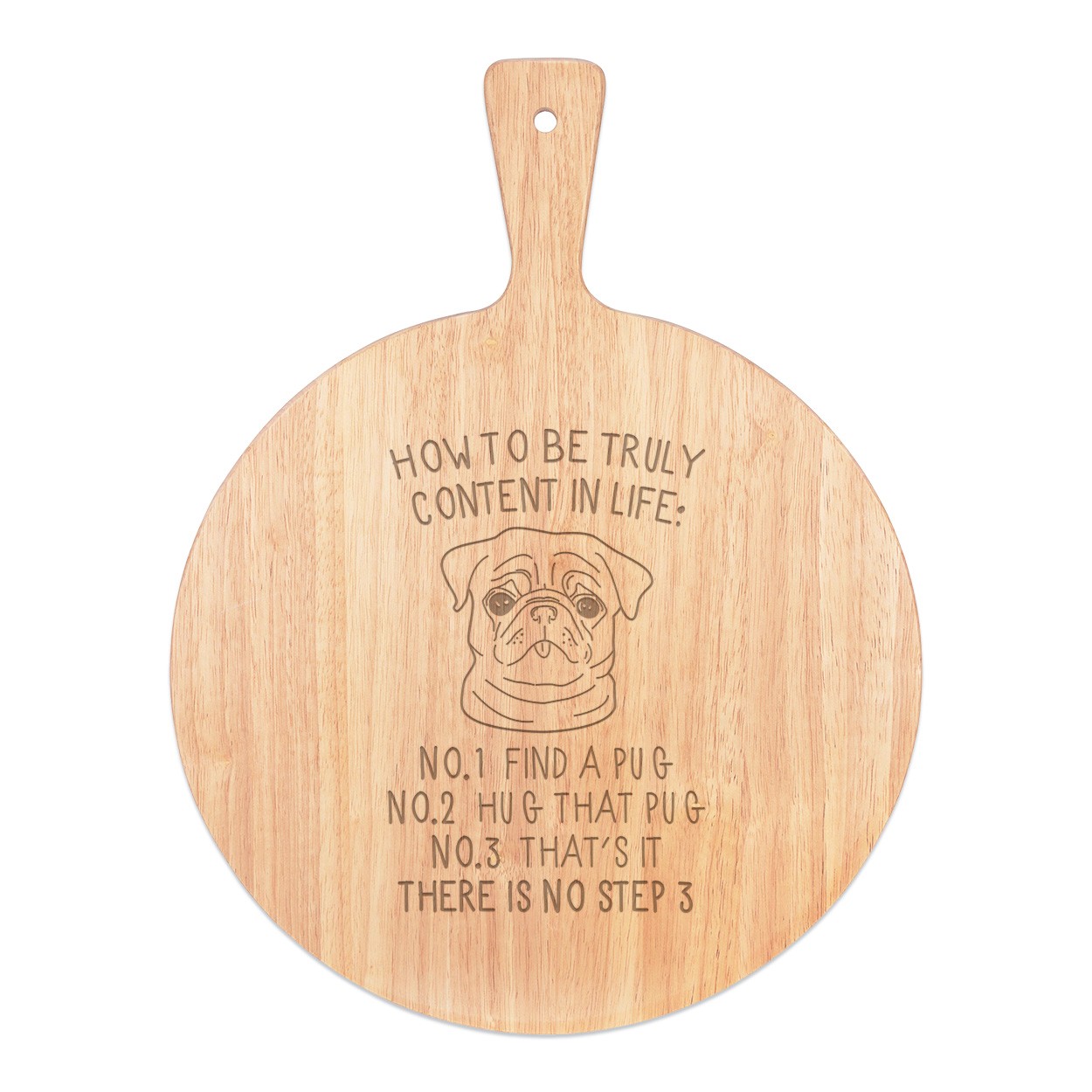 How To Be Truly Content In Life Pug Pizza Board Paddle Serving Tray Handle Round Wooden 45x34cm