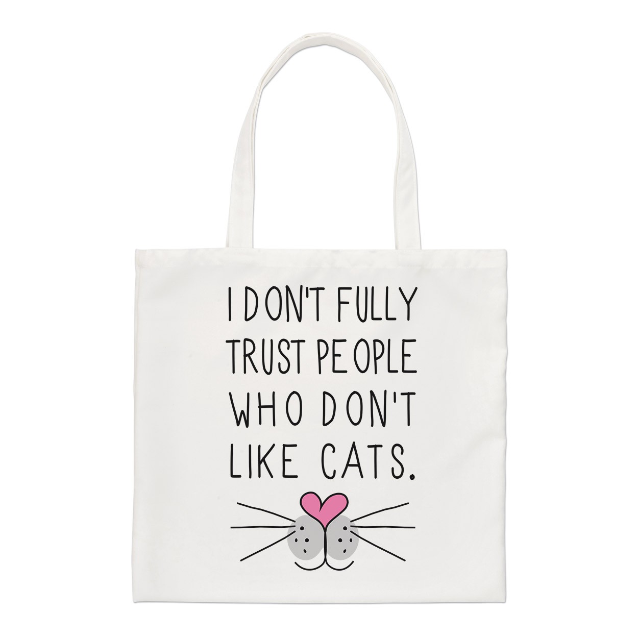 I Don't Fully Trust People Who Don't Like Cats Regular Tote Bag