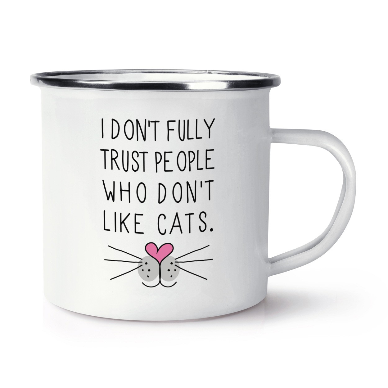 I Don't Fully Trust People Who Don't Like Cats Retro Enamel Mug Cup