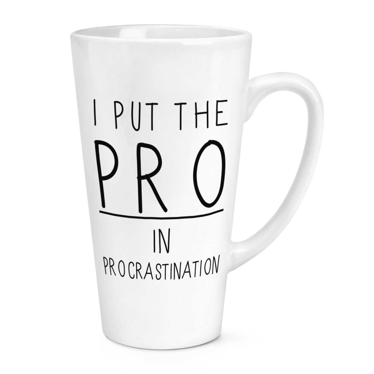 I Put The Pro In Procrastination 17oz Large Latte Mug Cup