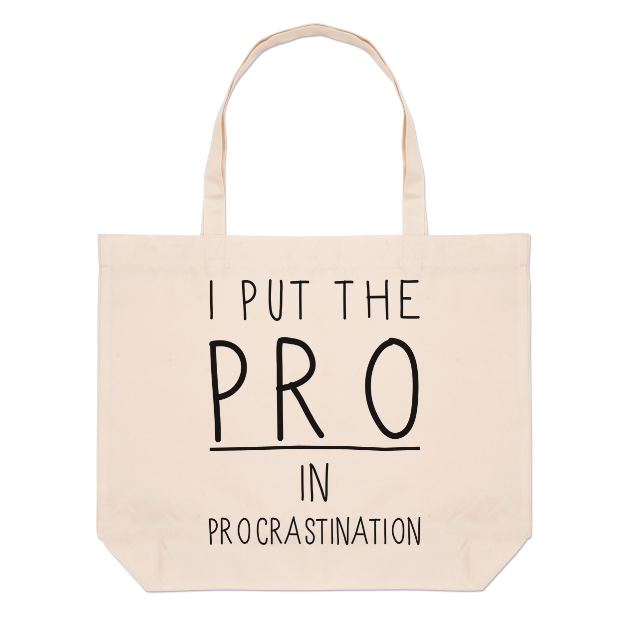I Put The Pro In Procrastination Large Beach Tote Bag
