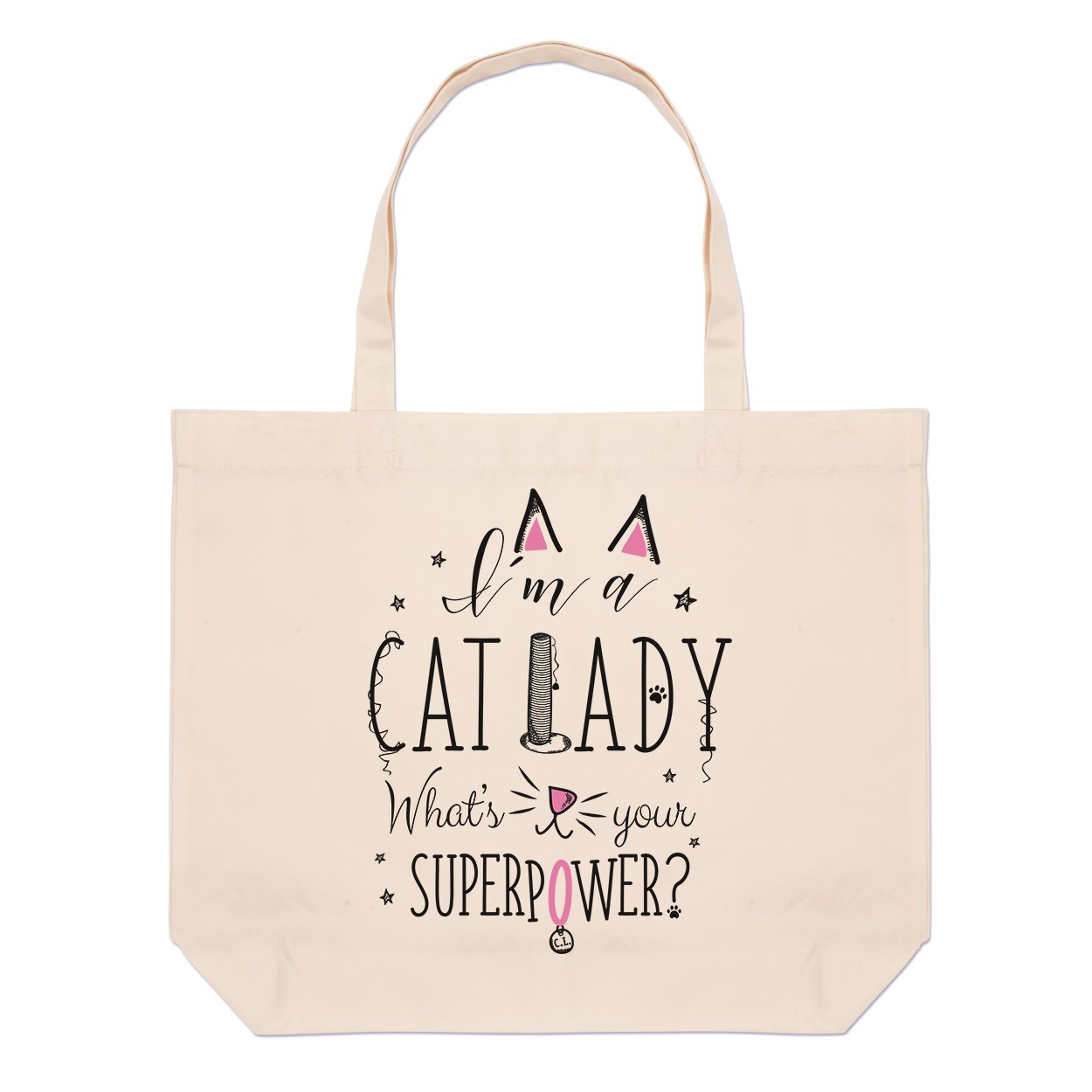 I'm A Cat Lady What's Your Superpower Large Beach Tote Bag