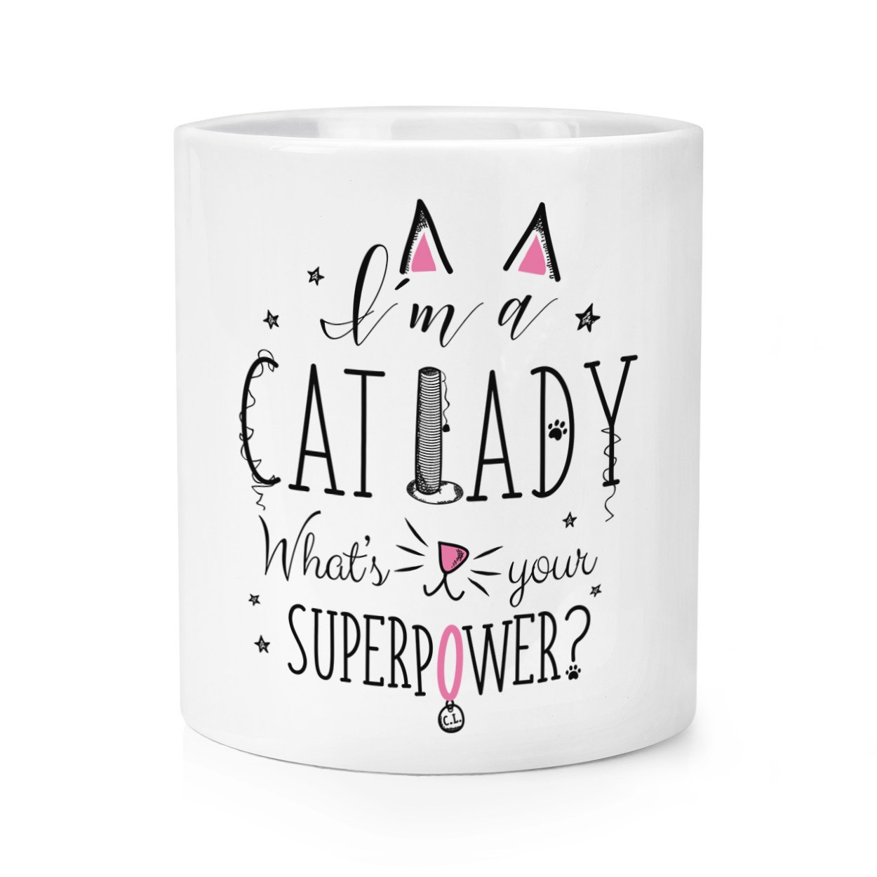 I'm A Cat Lady What's Your Superpower Makeup Brush Pencil Pot
