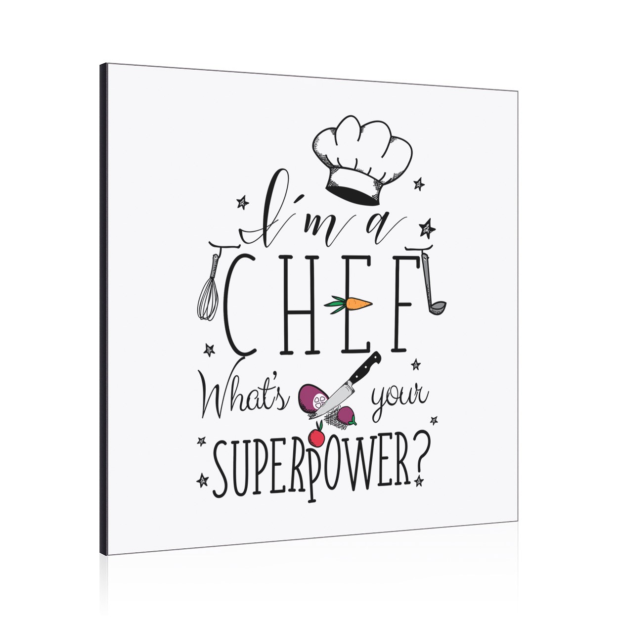 I'm A Chef What's Your Superpower Wall Art Panel