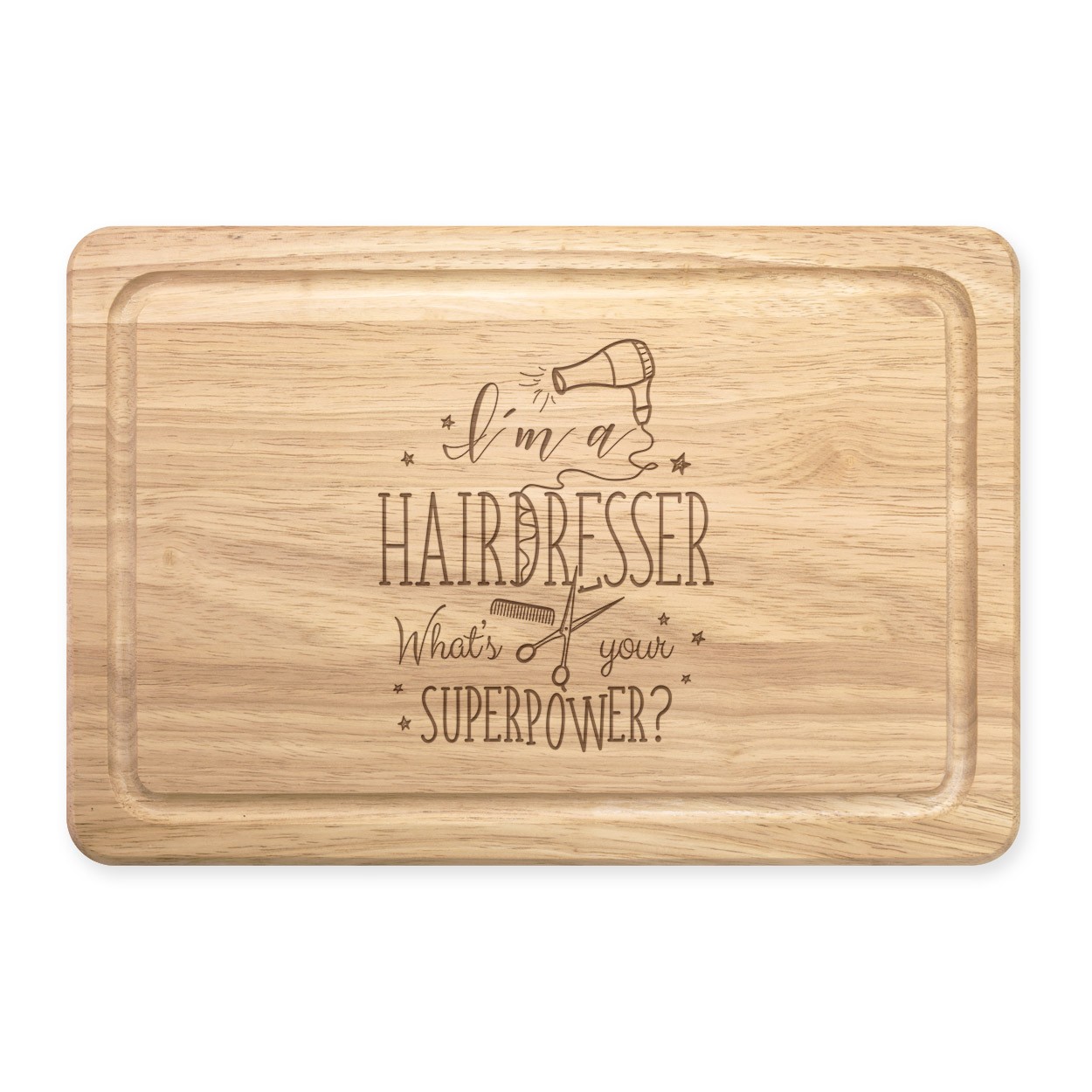 I'm A Hairdresser What's Your Superpower Rectangular Wooden Chopping Board