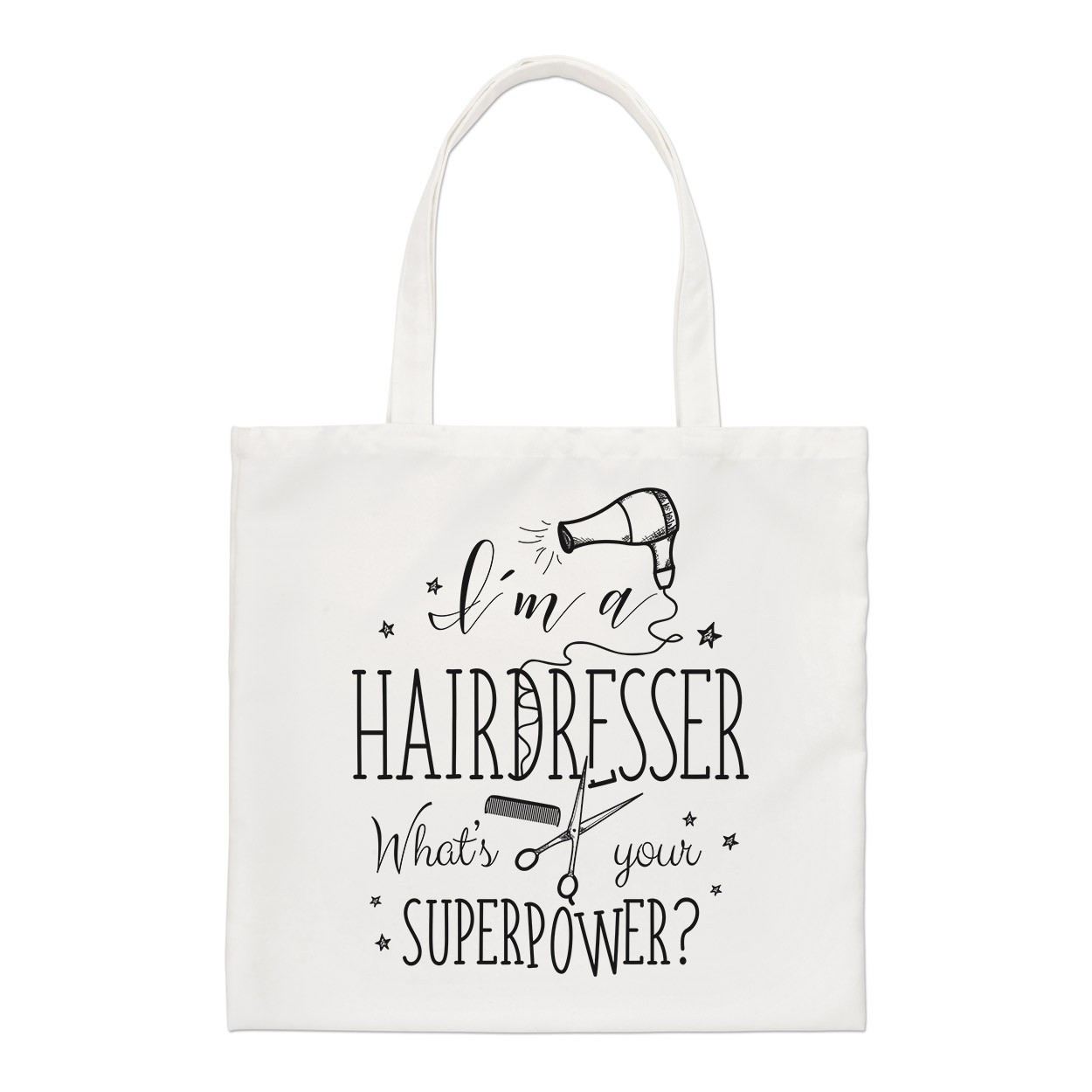 I'm A Hairdresser What's Your Superpower Regular Tote Bag