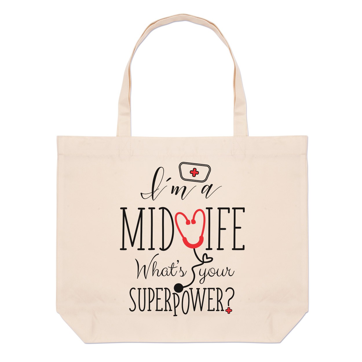 I'm A Midwife What's Your Superpower Large Beach Tote Bag