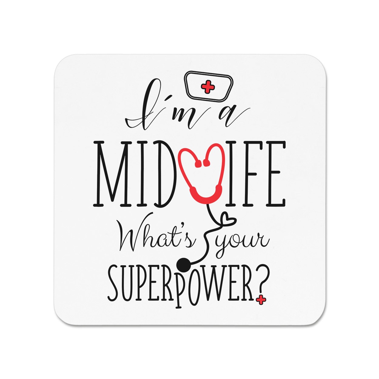 I'm A Midwife What's Your Superpower Fridge Magnet