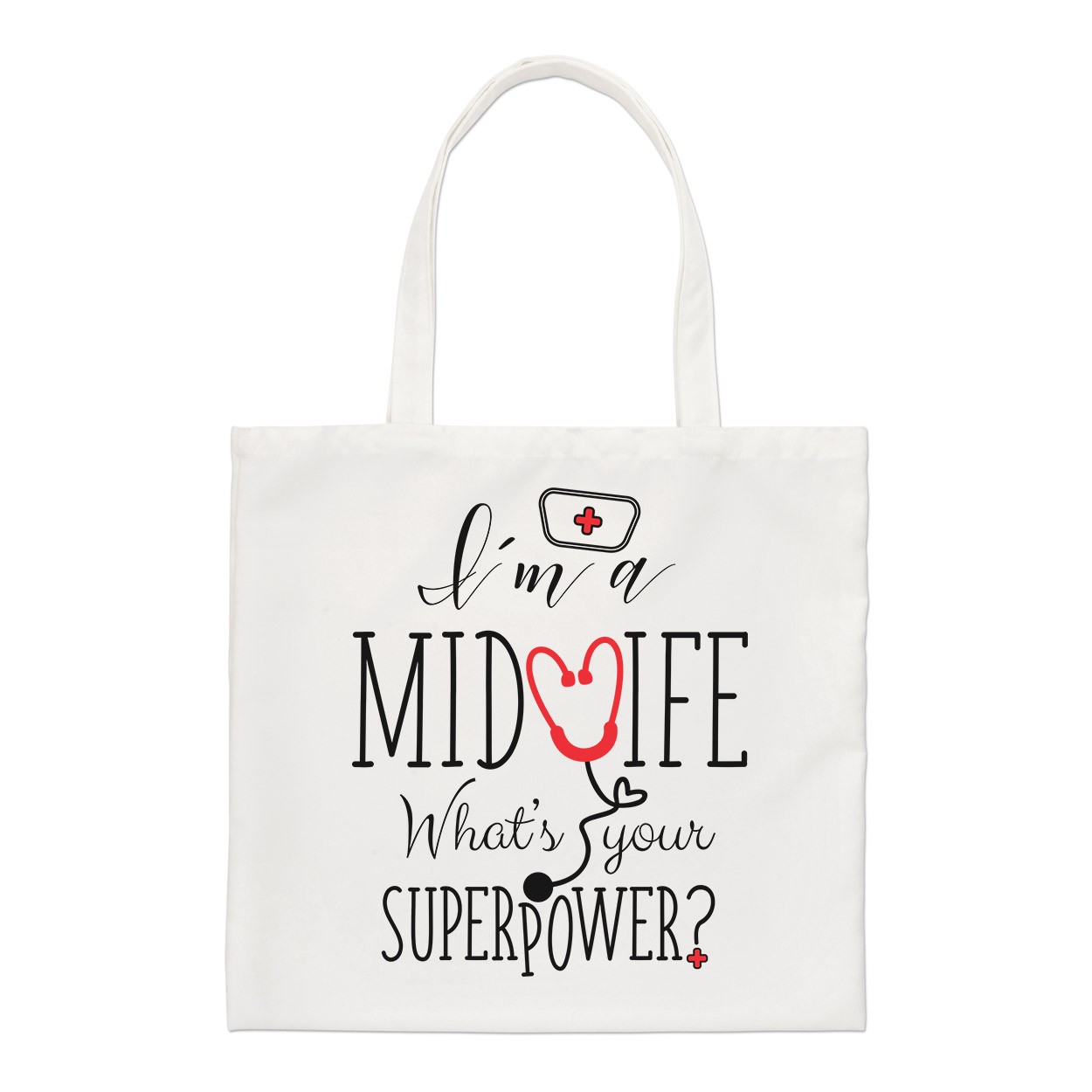 I'm A Midwife What's Your Superpower Regular Tote Bag