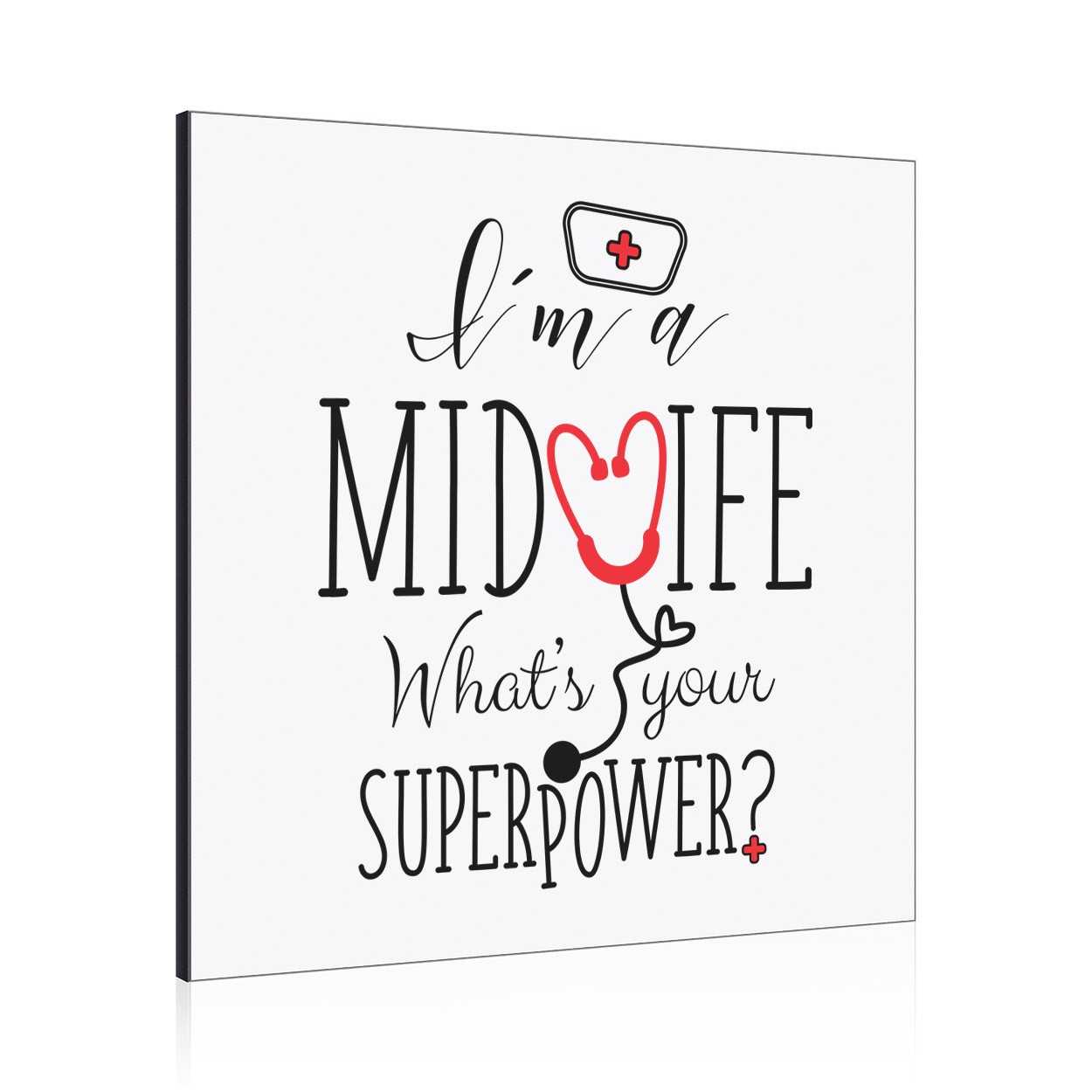 I'm A Midwife What's Your Superpower Wall Art Panel