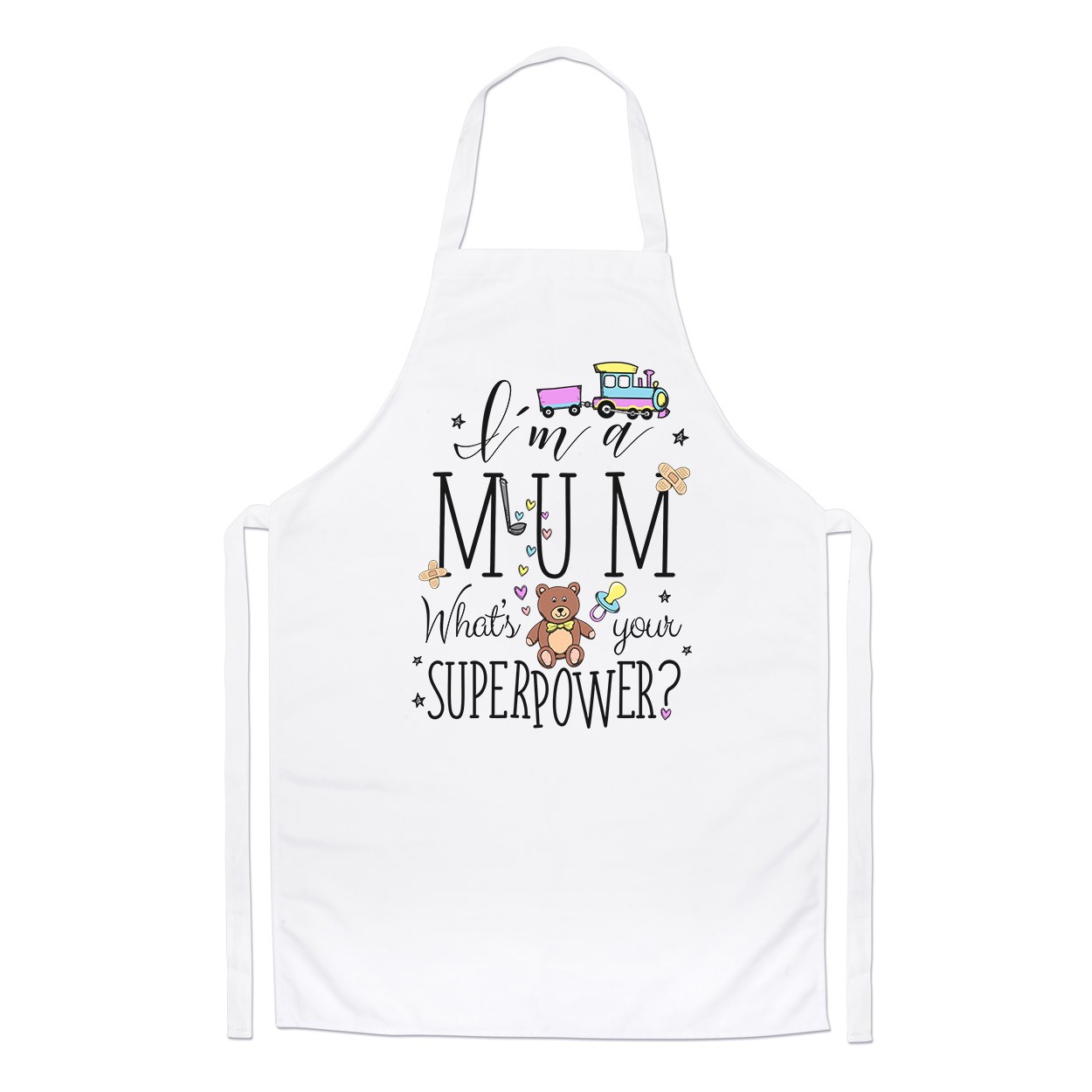 I'm A Mum What's Your Superpower Chefs Apron