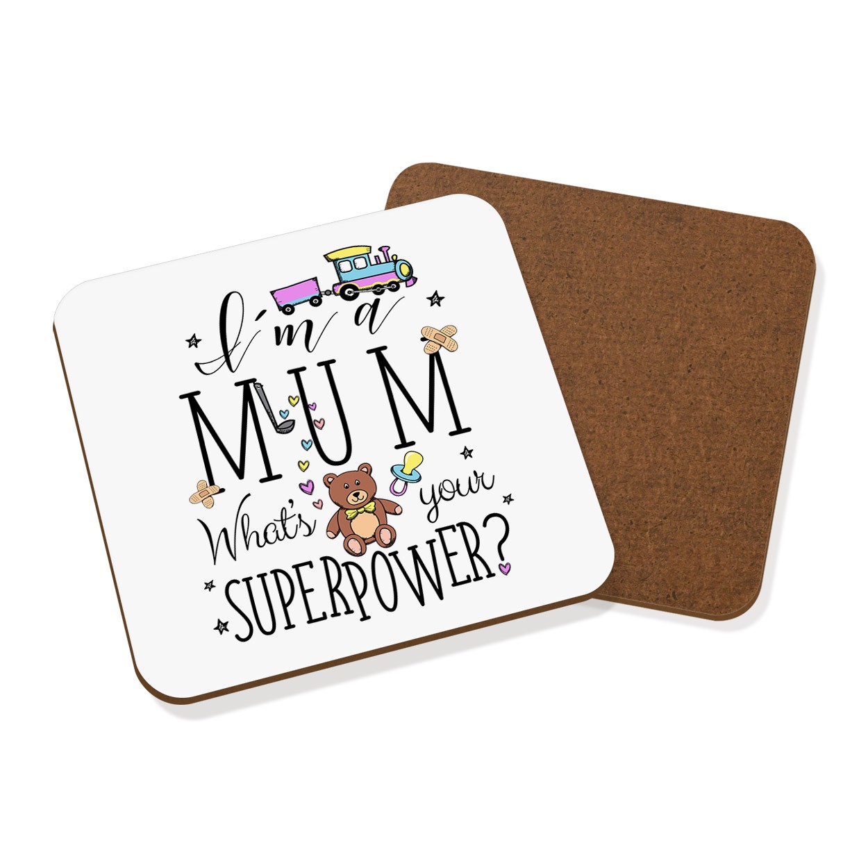 I'm A Mum What's Your Superpower Coaster Drinks Mat