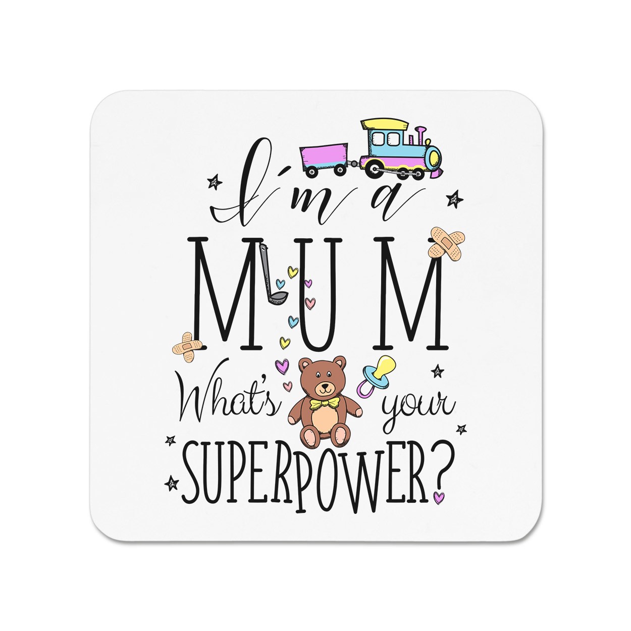 I'm A Mum What's Your Superpower Fridge Magnet