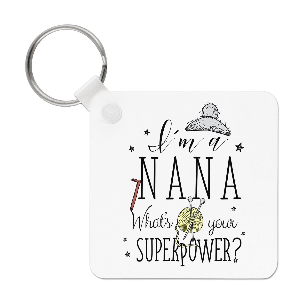 I'm A Nana What's Your Superpower Keyring Key Chain