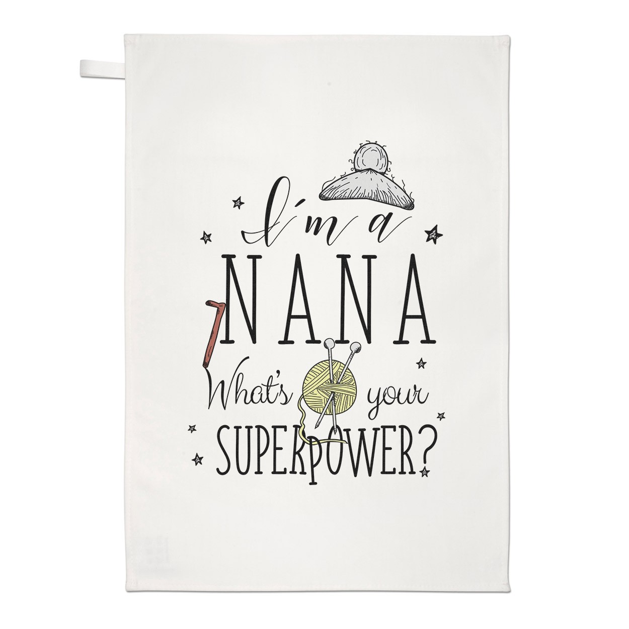 I'm A Nana What's Your Superpower Tea Towel Dish Cloth