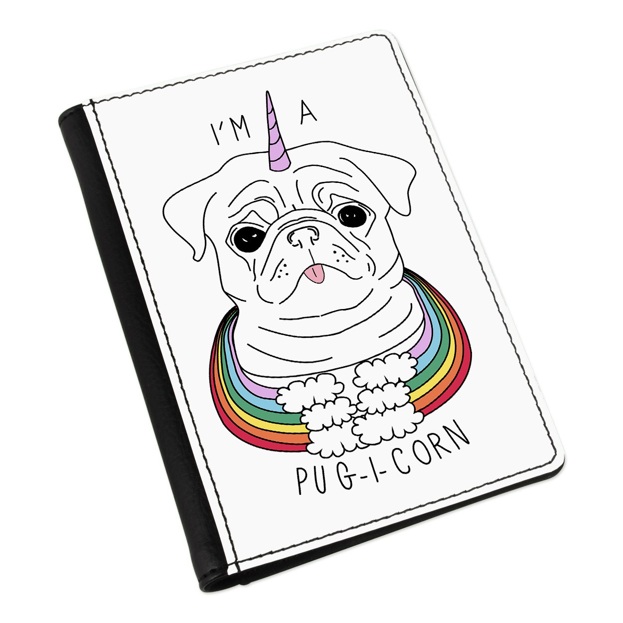 I'm A Pugicorn Rainbow Passport Holder Cover