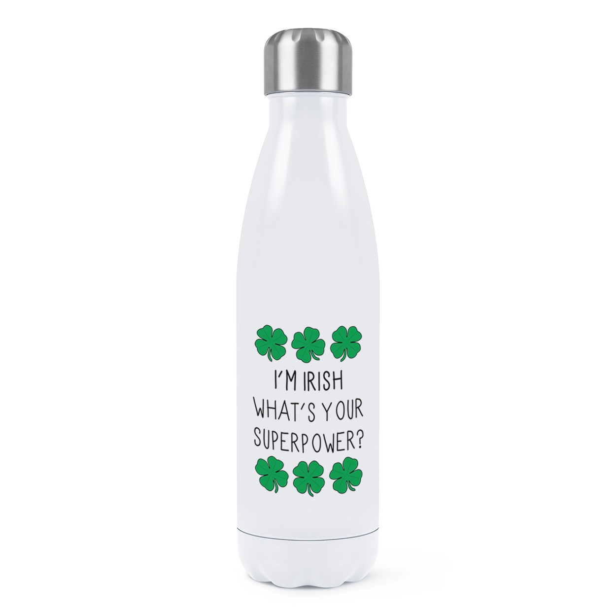 I'm Irish What's Your Superpower Shamrock Double Wall Water Bottle