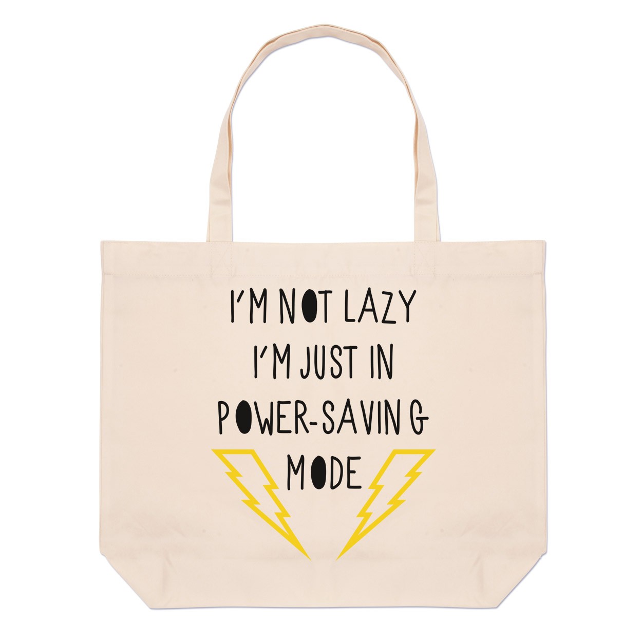 I'm Not Lazy I'm Just In Power Saving Mode Large Beach Tote Bag