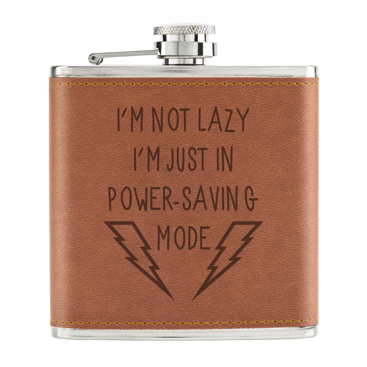 I'm Not Lazy I'm Just In Power Saving Mode 6oz PU Leather Hip Flask Tan