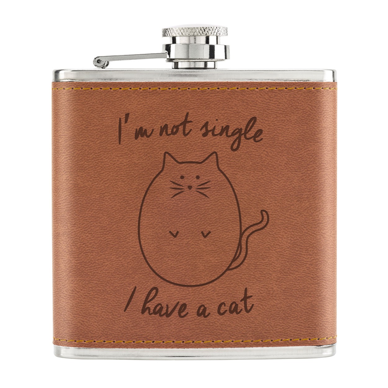 I'm Not Single I Have A Cat 6oz PU Leather Hip Flask Tan