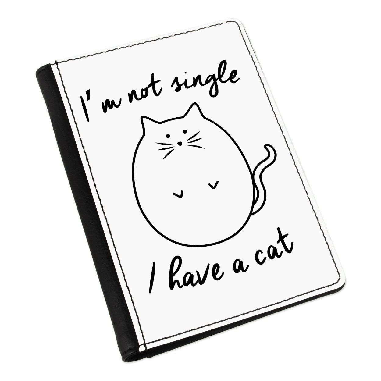 I'm Not Single I Have A Cat Passport Holder Cover