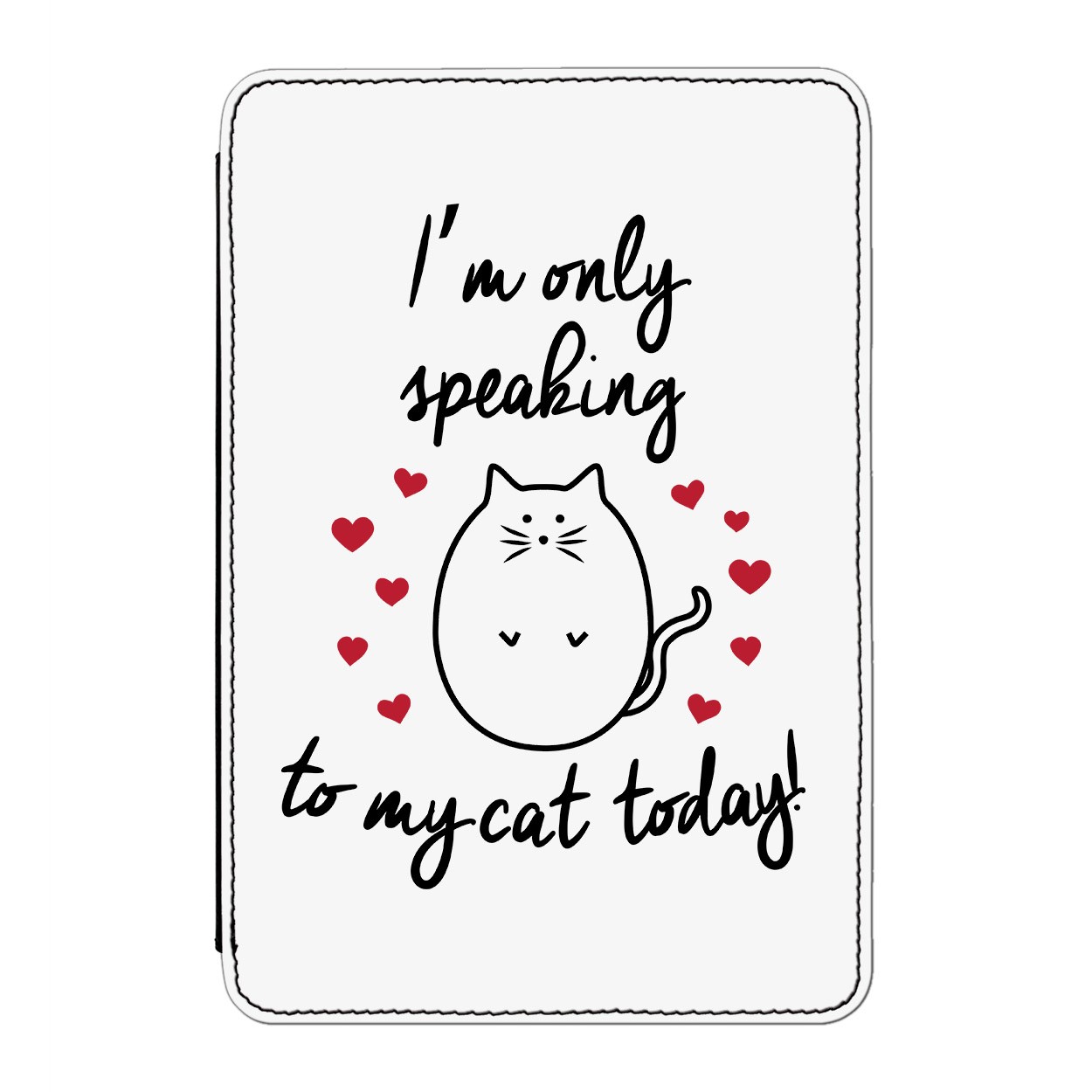I'm Only Speaking To My Cat Today Case Cover for iPad Mini 1 2 3