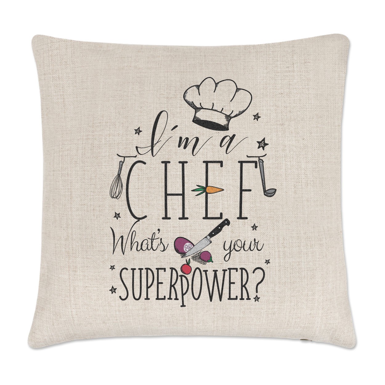 I'm A Chef What's Your Superpower Linen Cushion Cover