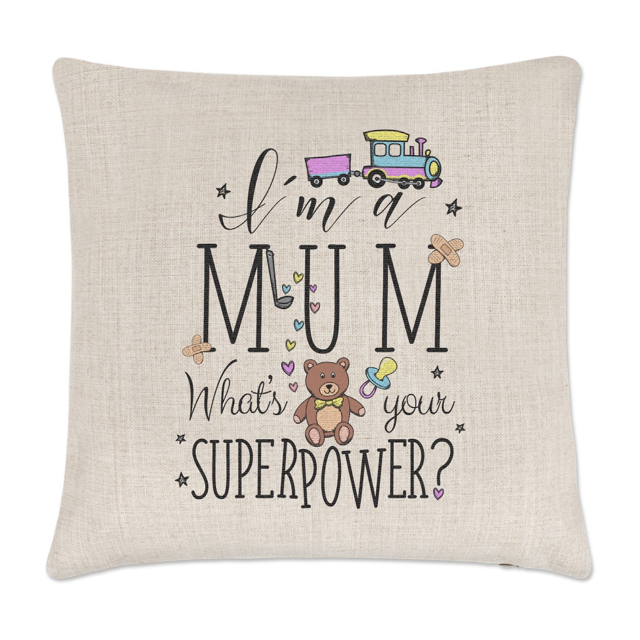 I'm A Mum What's Your Superpower Linen Cushion Cover