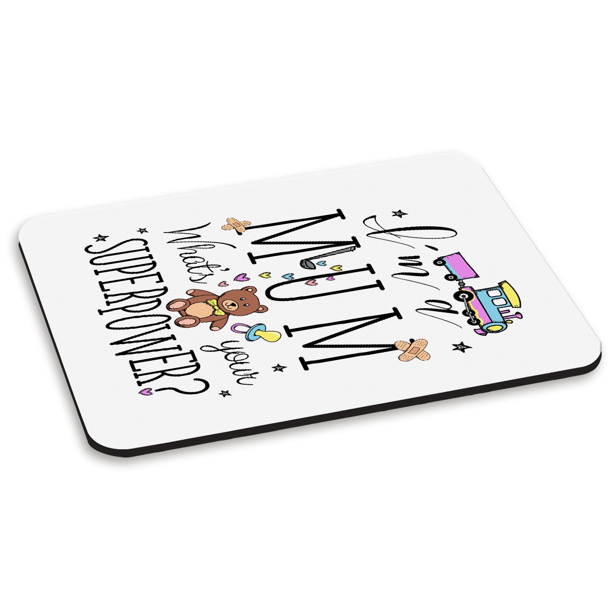 I'm A Mum What's Your Superpower PC Computer Mouse Mat Pad