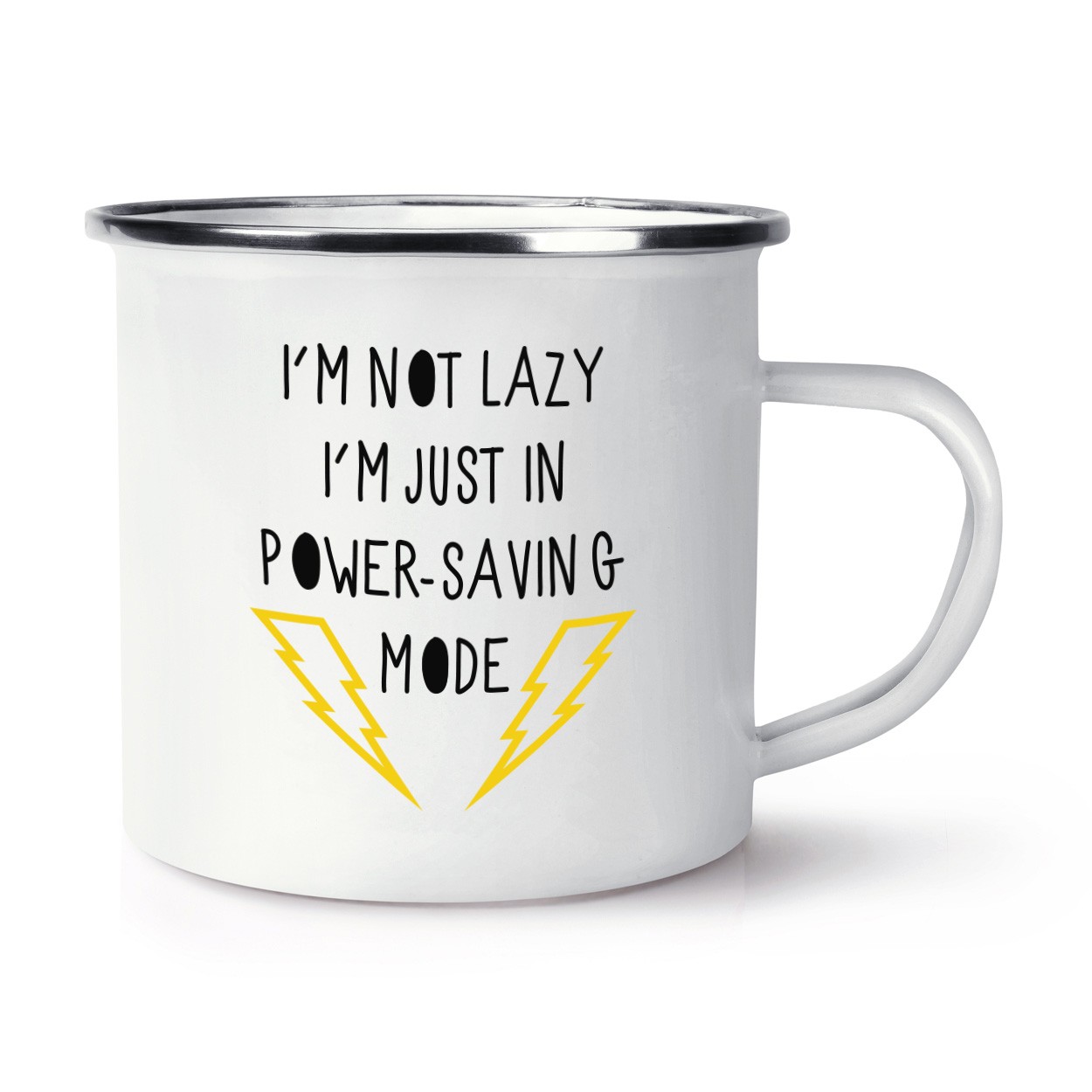 I'm Not Lazy I'm Just In Power Saving Mode Retro Enamel Mug Cup