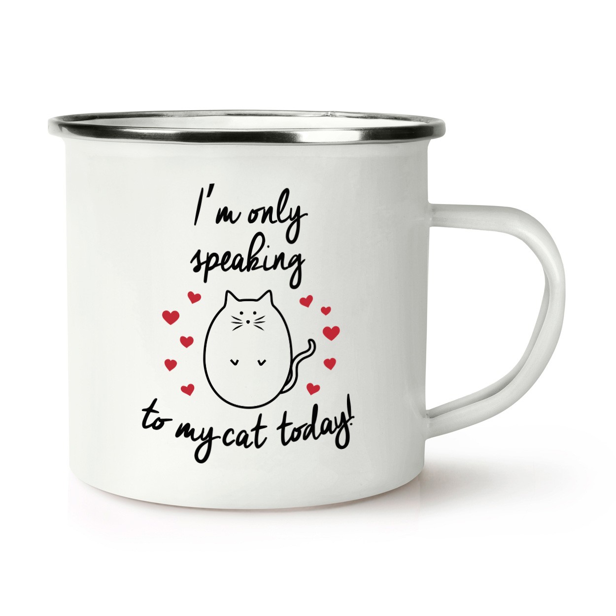 I'm Only Speaking To My Cat Today Retro Enamel Mug Cup