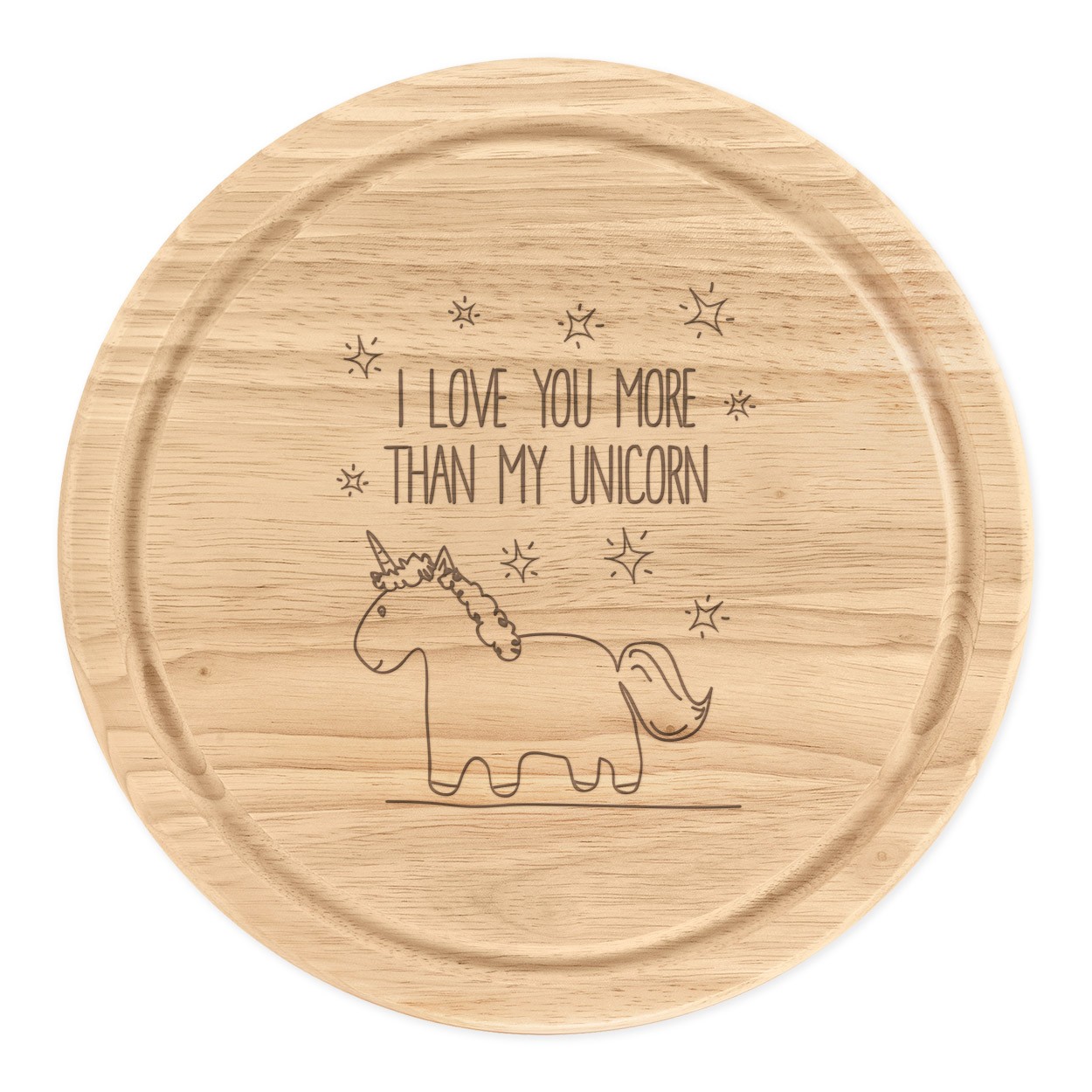 Lila I Love You More Than My Unicorn Wooden Chopping Cheese Board Round 25cm