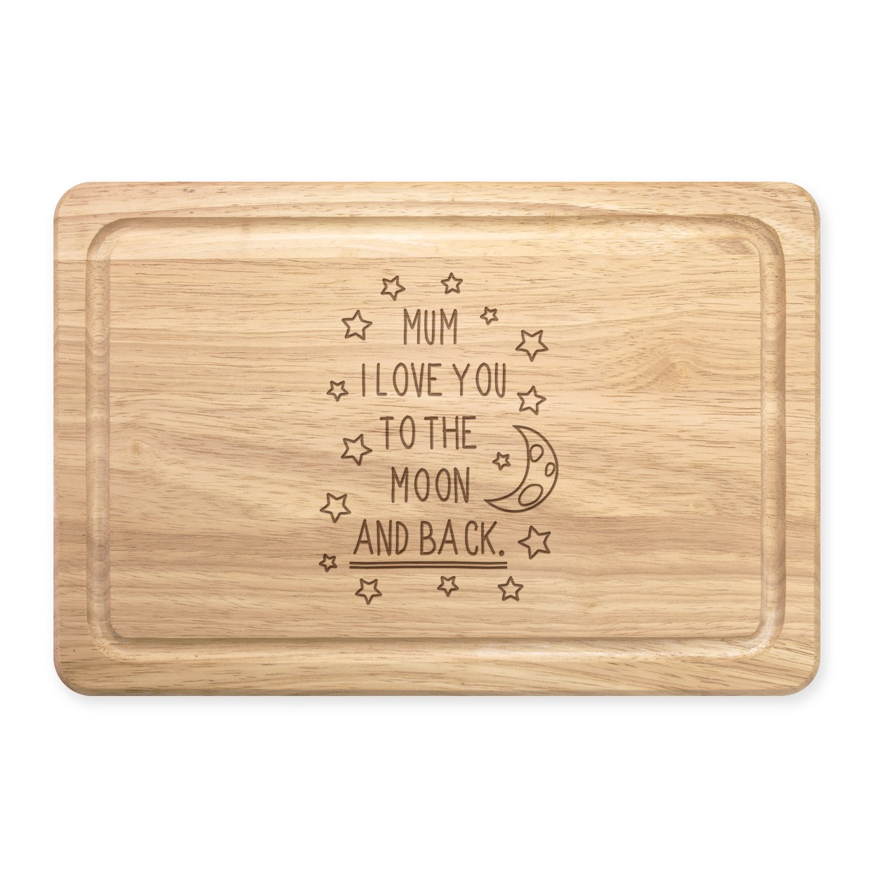 Mum I Love You To The Moon And Back Rectangular Wooden Chopping Board