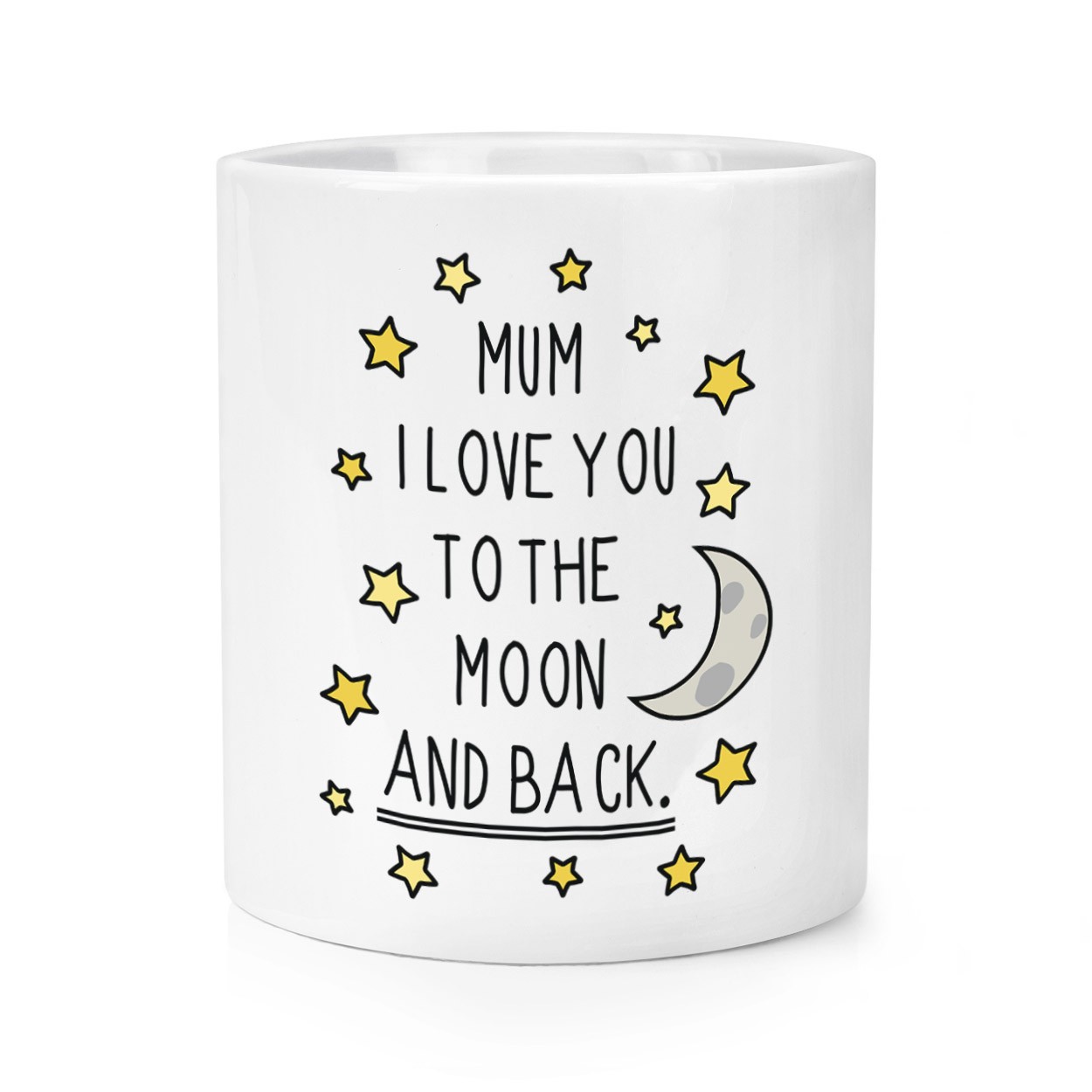 Mum I Love You To The Moon And Back Makeup Brush Pencil Pot
