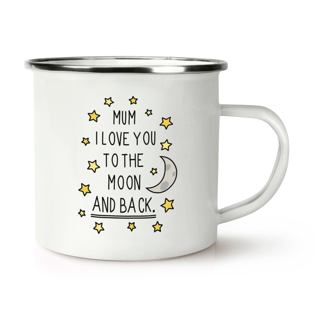 Mum I Love You To The Moon And Back Retro Enamel Mug Cup