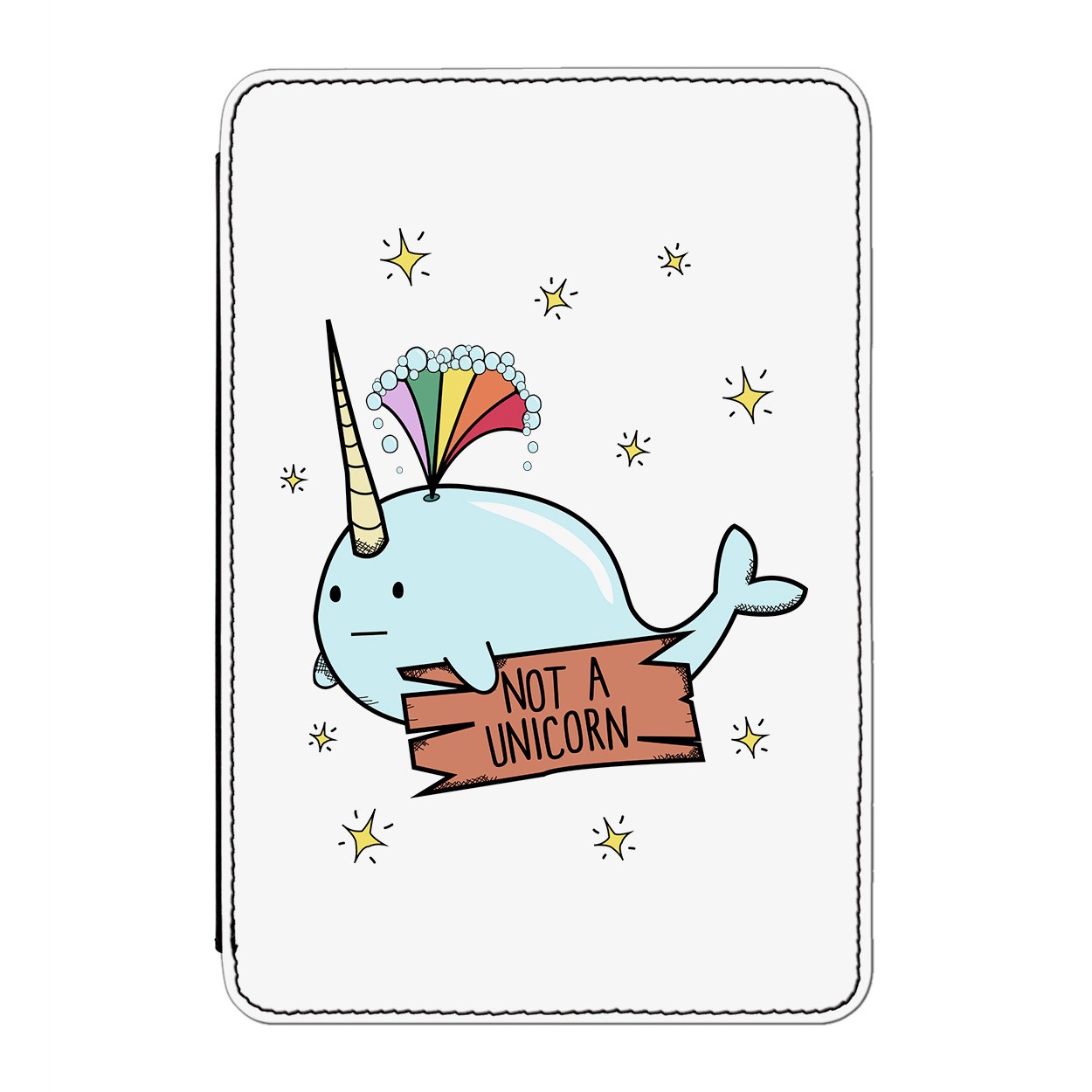 Narwhal Not A Unicorn Case Cover for Kindle 6" E-reader