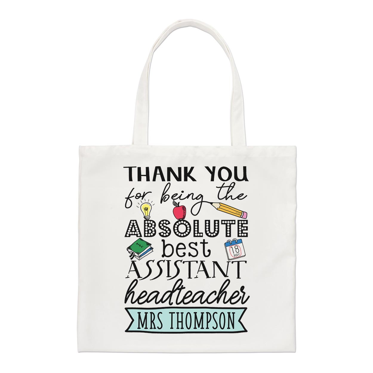 Personalised Thank You For Being The Absolute Best Assistant Headteacher Regular Tote Bag